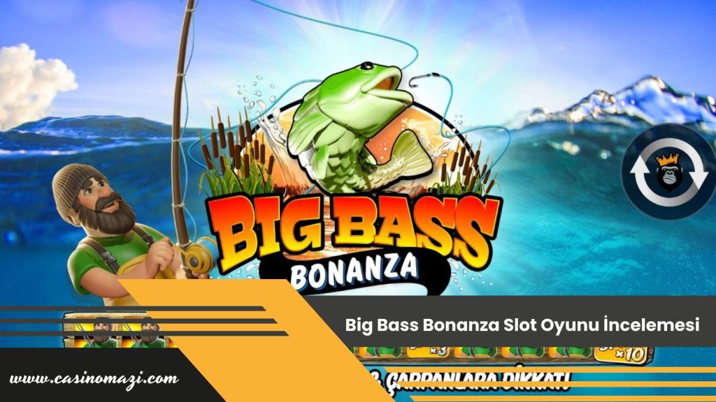 Big Bass Bonanza Demo Oyna